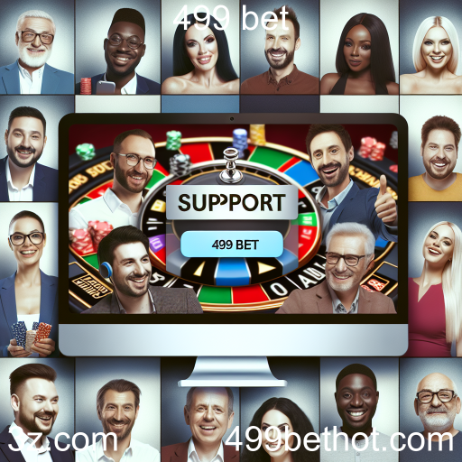 Descubra a Categoria de Suporte na 499 bet